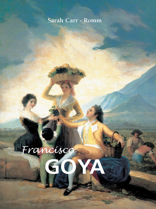 Title details for Francisco Goya by Sarah Carr-Gomm - Available